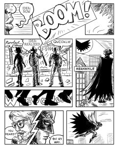 Black and white comics pages from a made up comic featuring Blackout, and his fight against the Bad Ideas Gang!