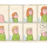 Jim benton a 4 by2 grid, across them a baby become a girl, a woman and then an old woman, identifiable as the same by the same position, red hair, glasses, and green shirt. Last panel, she thinks "Well that sucked"